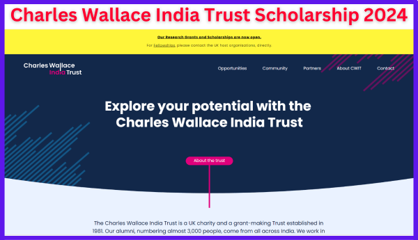 Charles Wallace India Trust Scholarship 2024