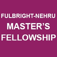 How to Apply for Fulbright-Nehru Masters Fellowship